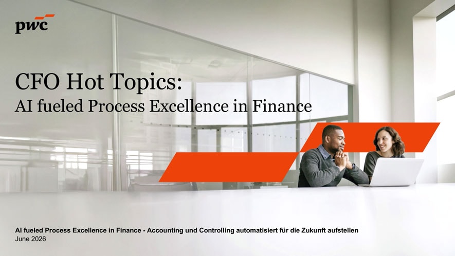 Aufzeichnungen unserer Webcast-Reihe zu CFO Hot Topics - PwC